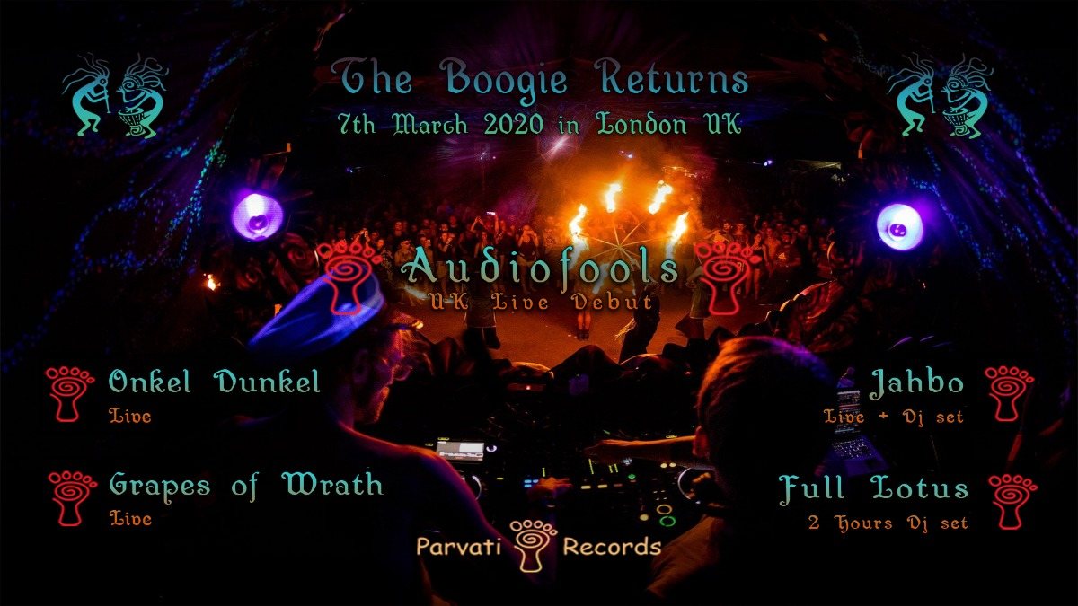 Parvati Special in London: AUDIOFOOLS / ONKEL DUNKEL / JAHBO & MORE · 7 Mar 20, 22:00