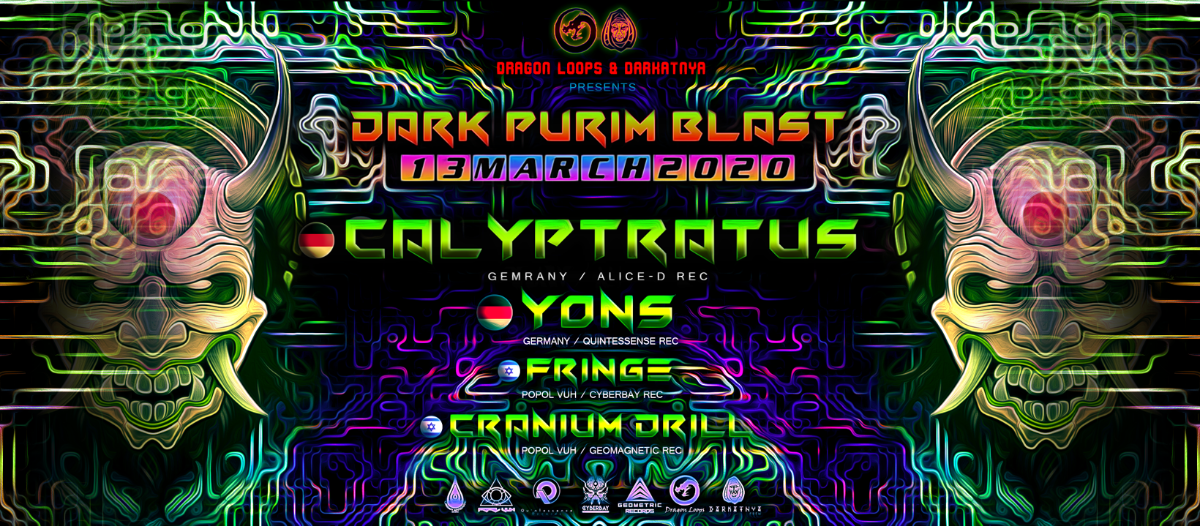 Party Flyer Dragon Loops & Darkatnya Dark Purim Blast 13 Mar '20, 23:30