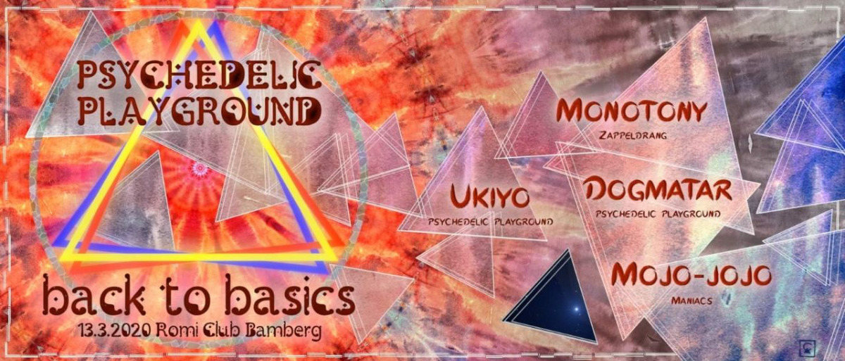 Psychedelic Playground - Back to Basics · 13 Mar 20, 22:00