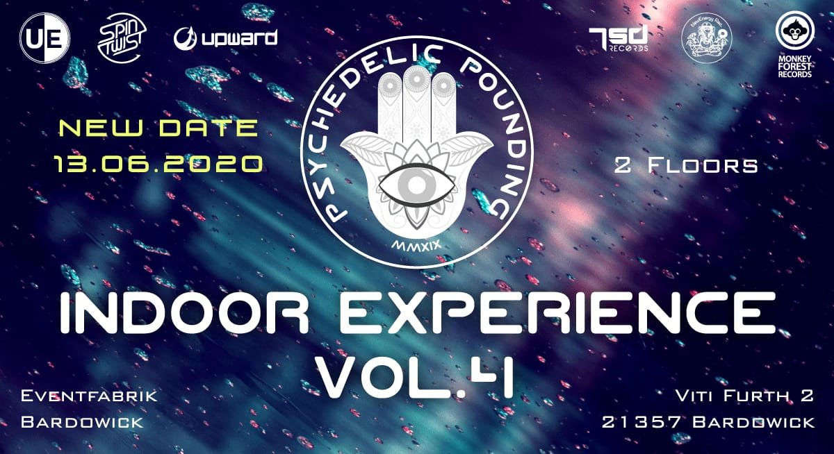 Psychedelic Pounding Indoor Experience (Event-Fabrik) 2 Floors · 13 Jun '20, 22:00