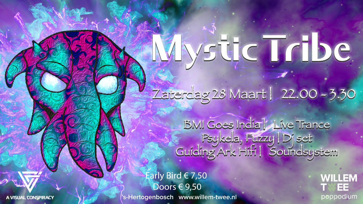 Mystic Tribe▸BMI Goes India, Psykela, Fuzzy & Guiding Ark Hifi. · 28 Mar '20, 22:00