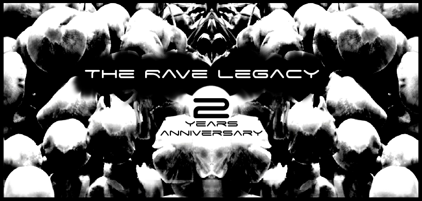 Party Flyer The Rave Legacy 2 Years Anniversary 5 Mar '21, 23:00