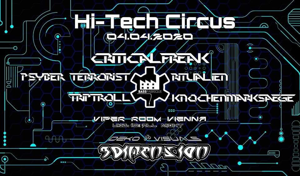 Hi-Tech Circus with CriticalFreak · 4 Apr '20, 22:00
