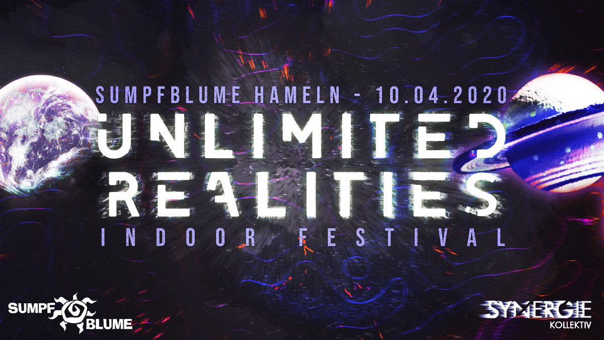 Unlimited Realities - Indoor Festival · 10 Apr '20, 23:30