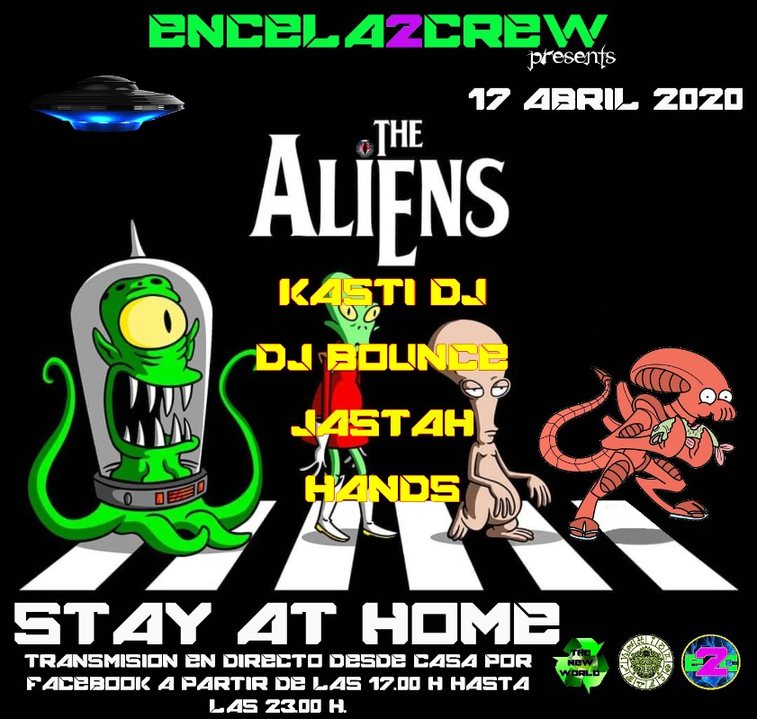 ENCELA2CREW PRESENTS: THE ALIENS STAY AT HOME · 17 Apr '20, 17:00
