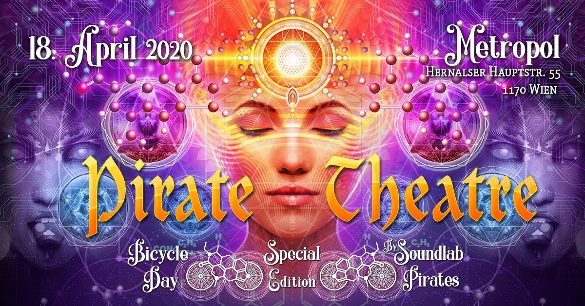 PIRATE THEATRE - Bicycle Day Special · 18 Apr 20, 22:00