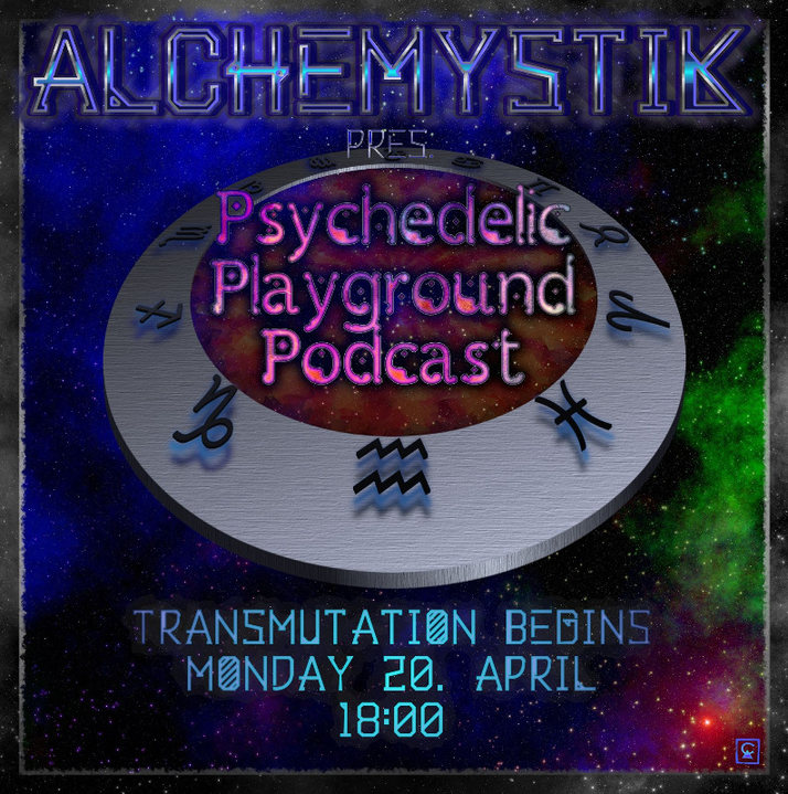 Psychedelic Playground Podcast · 20 Apr '20, 18:00