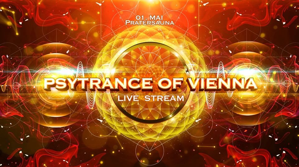 Party Flyer 1. Mai Live Stream Psytrance of Vienna 1 May '20, 14:00