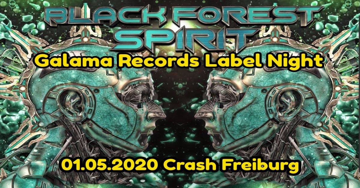 Party Flyer Black Forest Spirit / Galama Rec. Label Party (Wird leider verschoben!!) 1 May '20, 22:00