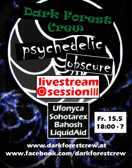 Party Flyer DarkForest psychedelic livestream session III 15 May '20, 18:00