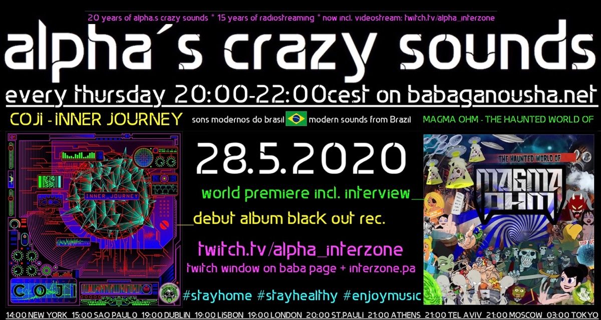 alpha.s crazy sounds - psytrance webradio show - every (!) thursday · 28 May 20, 20:00