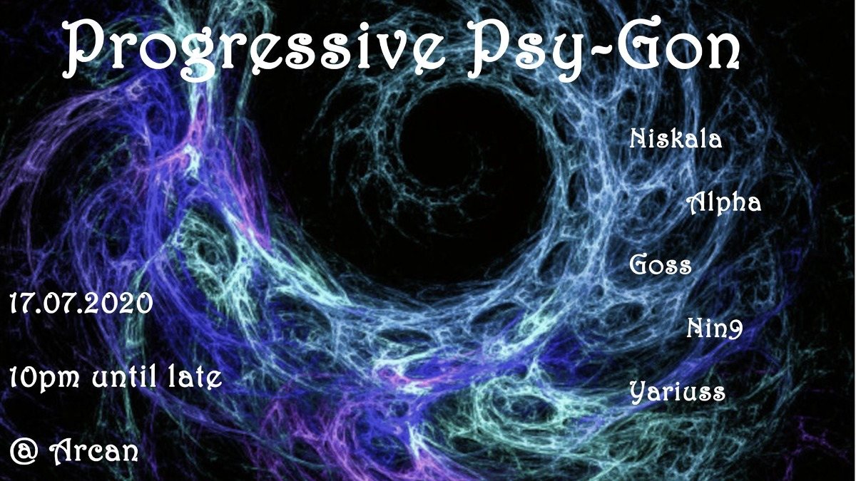 Party Flyer Progressive Psy-Gon: July Edition 17 Jul '20, 22:00