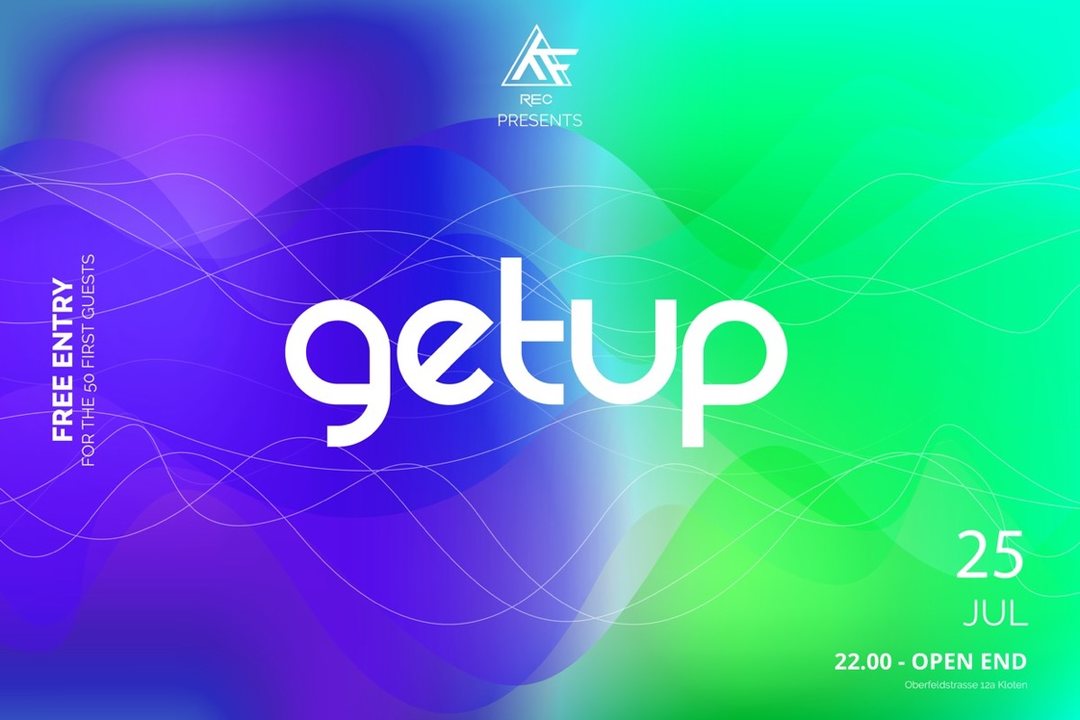 Party Flyer ★☆★ Get Up ★☆★ Free Entry for the 50 first Guest‘s 25 Jul '20, 22:00