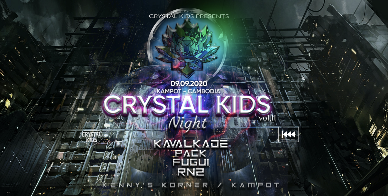 Crystal Kids Night Cambodia Vol.II · 9 Sep 20, 22:00
