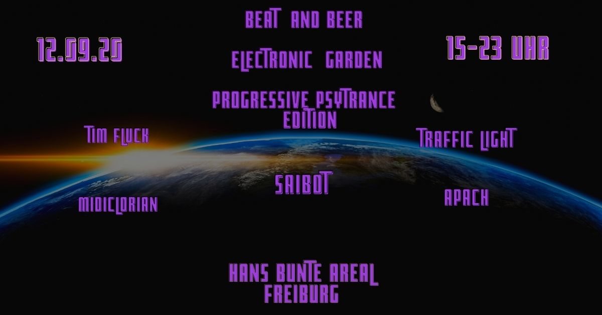 Beat & Beer Electronic Garden Progressive&Psytrance Edition · 12 Sep '20, 15:00