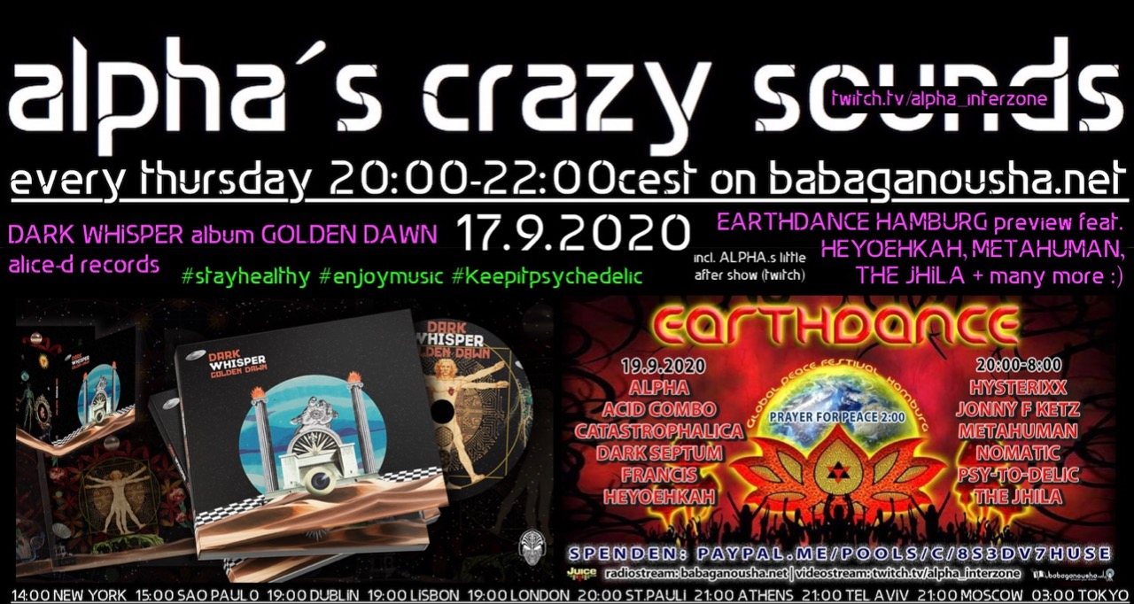 alpha.s crazy sounds - DARK WHISPER + EARTHDANCE preview · 17 Sep '20, 20:00