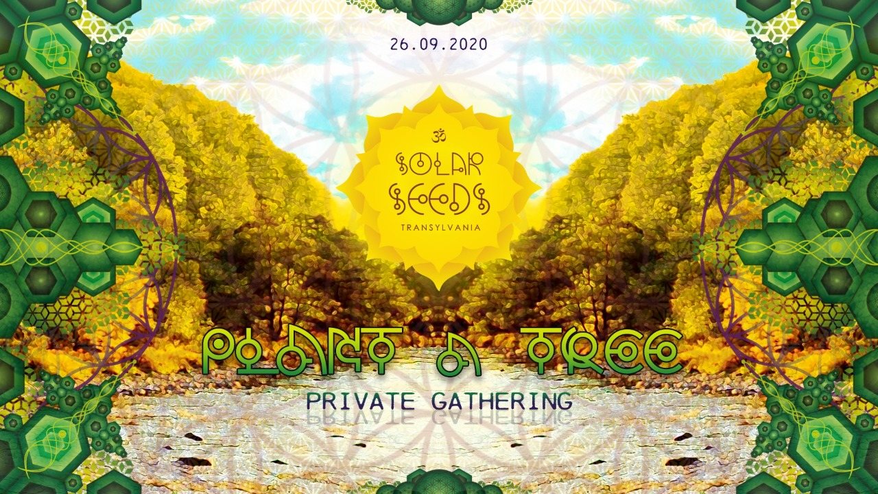 Party Flyer ૐPlant a Tree ૐ 25 Sep '20, 22:00