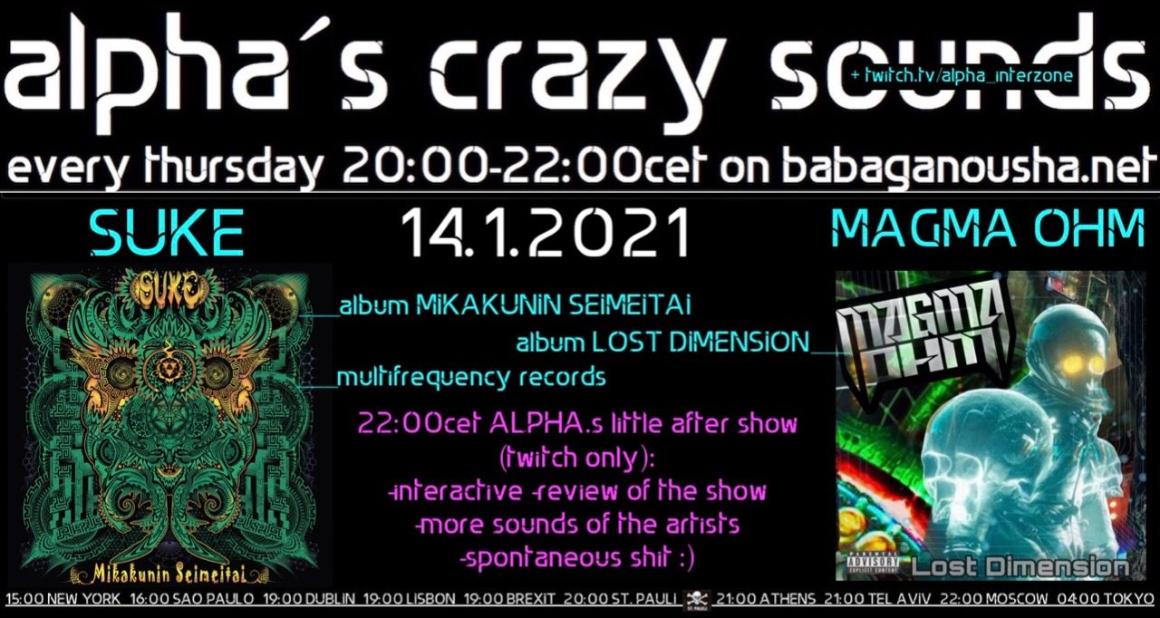 Party Flyer alpha.s crazy sounds - SUKE new album + MAGMA OHM new album 14 Jan '21, 20:00