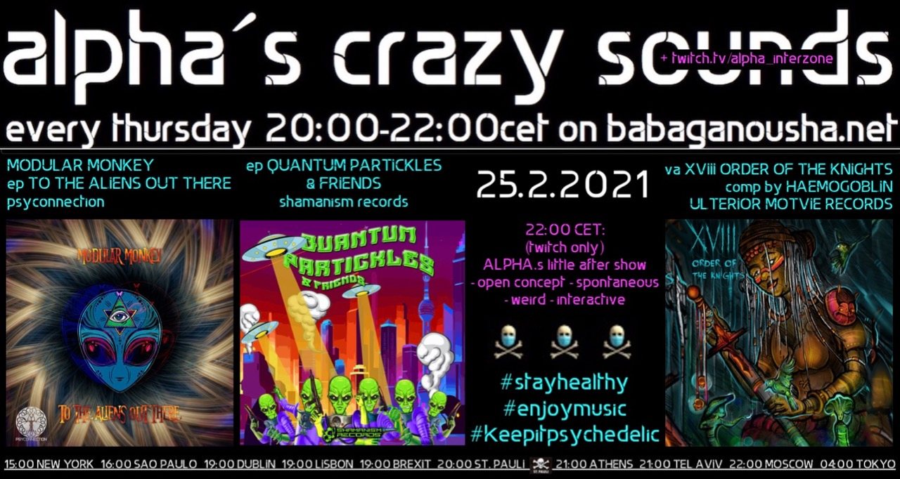 Party Flyer alpha.s crazy sounds MODULAR MONKEY QUANTUM PARTICKLES XVIII ORDER OF THE KNIGHT 25 Feb '21, 20:00