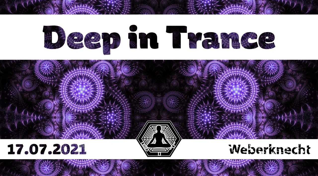 Party Flyer Deep in Trance 17 Jul '21, 22:30