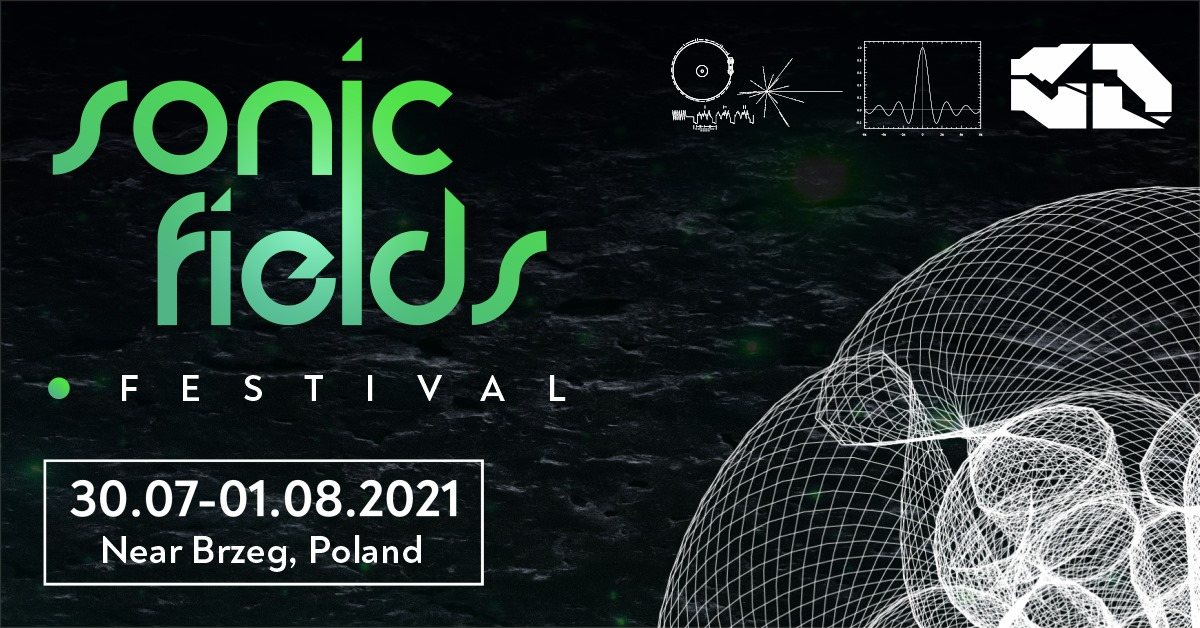 Sonic Fields Festival · 30 Jul 21, 18:00