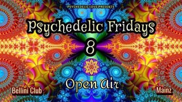 Party Flyer Psychedelic Fridays #8 - OPEN AIR 6 Aug '21, 19:00