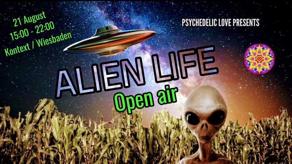 Alien Life / Open air · 21 Aug '21, 23:00