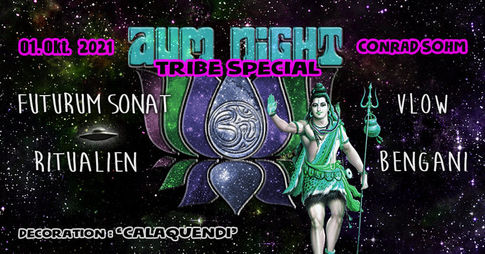 ✮ ✮ AUM NIGHT - Tribe Special ✮ ✮ · 1 Oct 21, 22:00