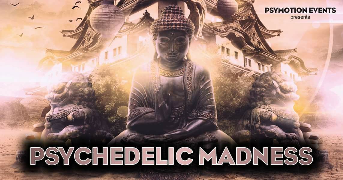 Psychedelic Madness · 16 Oct 21, 23:30