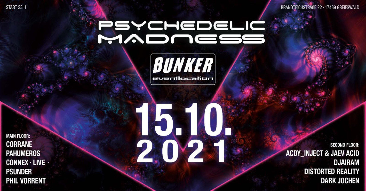 Psychedelic Madness · 15 Oct '21, 23:00