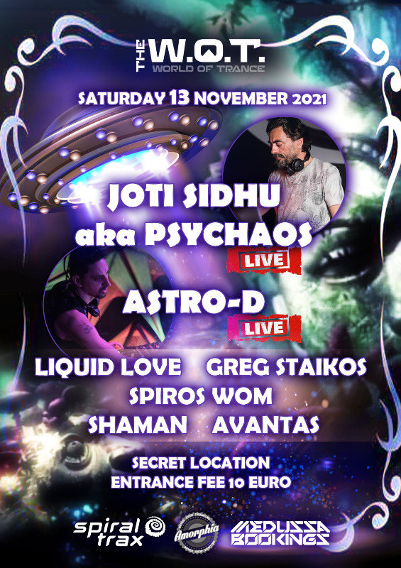 Joti Sidhu aka Psychaos & Astro-D Live!/Liquid Love,Greg Staikos,Spiros Wom 13 Nov '21, 23:00