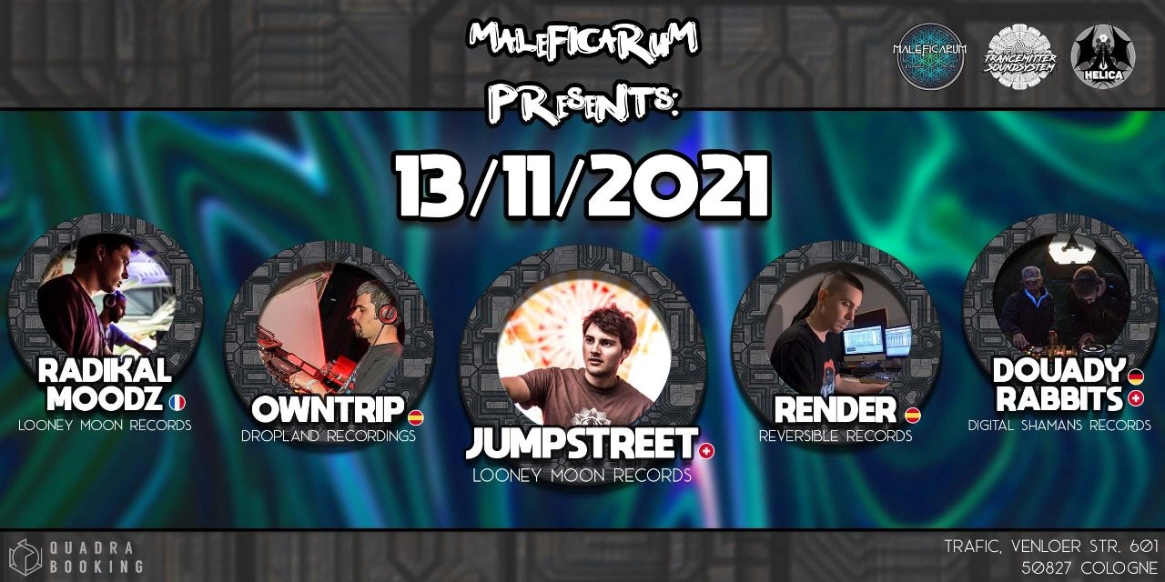 Maleficarum with Jumpstreet | Radikal Moodz | Render | Owntrip and more.. · 13 Nov 21, 22:00