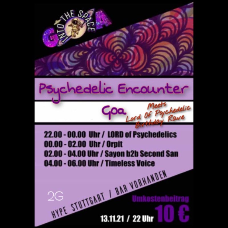 Psychedelic Encounter into the Space 13 Nov '21, 22:00