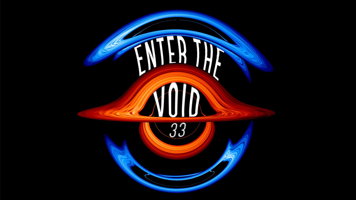 Enter the VOID #33 · 19 Nov 21, 23:00