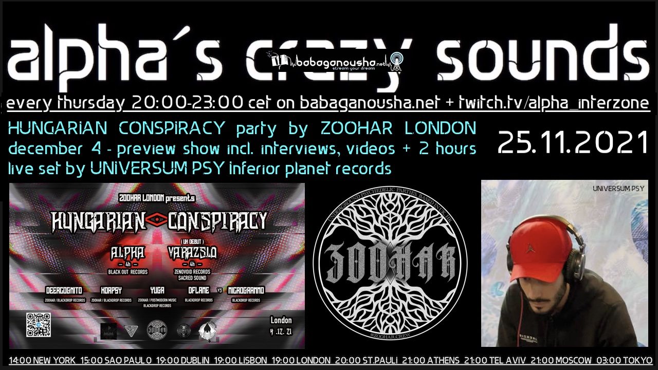 alpha.s craz sounds: HUNGARIAN CONSPIRACY feat VARÁZSLÓ, ALPHA, UNIVERSUM PSY · 25 Nov '21, 20:00