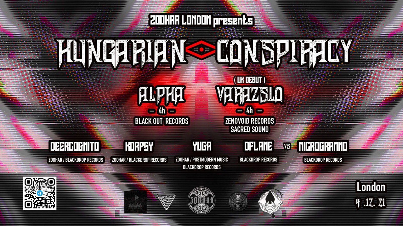 ZOOHAR LONDON Presents: The Hungarian Conspiracy · 4 Dec '21, 22:00