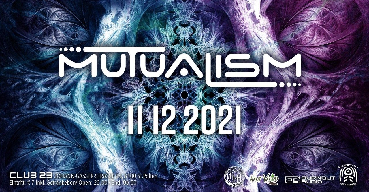 MUTUALISM · 11 Dec '21, 22:00