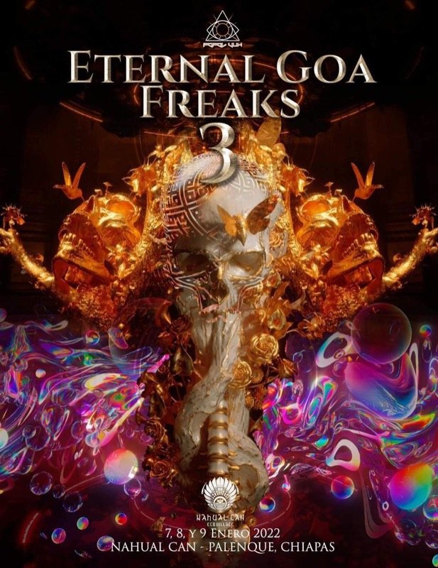 Popol Vuh Eternal Goa Freaks 3 @ Palenque Mexico · 7 Jan '22, 22:00