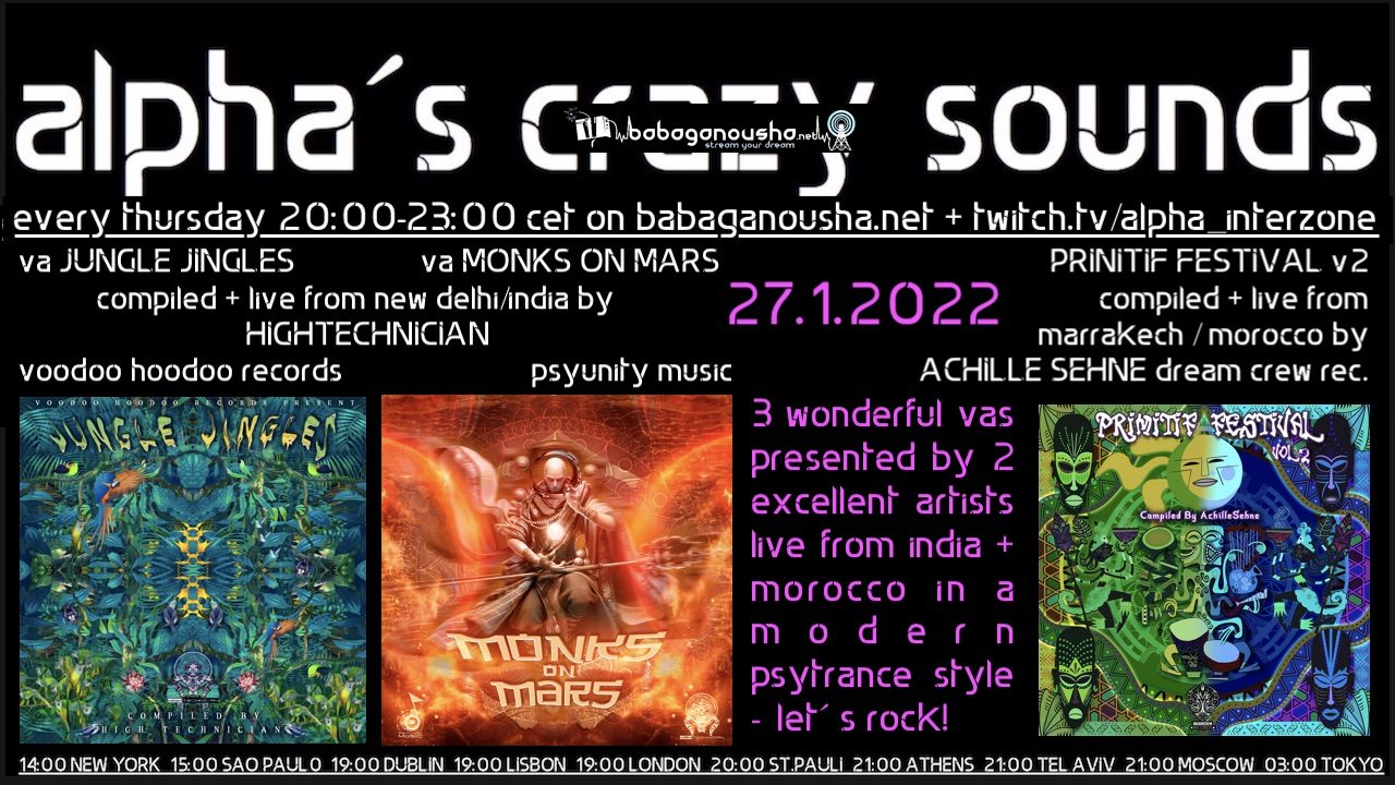 alpha.s crazy sounds: live vaJUNGLE JINGLES vaMONKS ON MARS vaPRIMITIF FESTIVAL2 · 27 Jan '22, 20:00