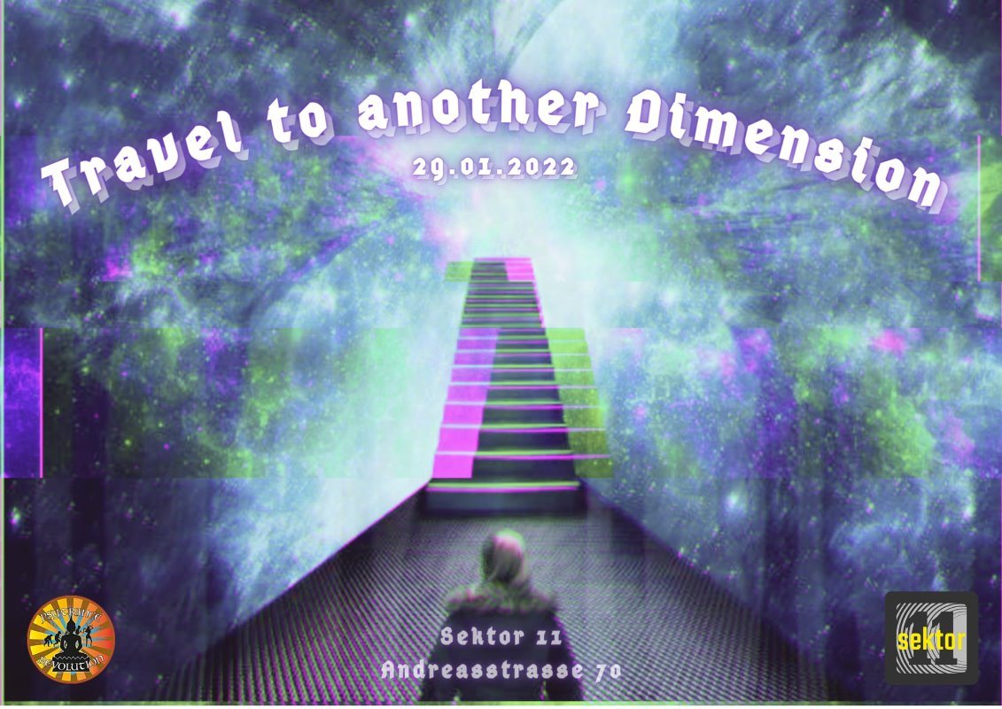 Travel to another Dimension · 29 Jan '22, 22:00