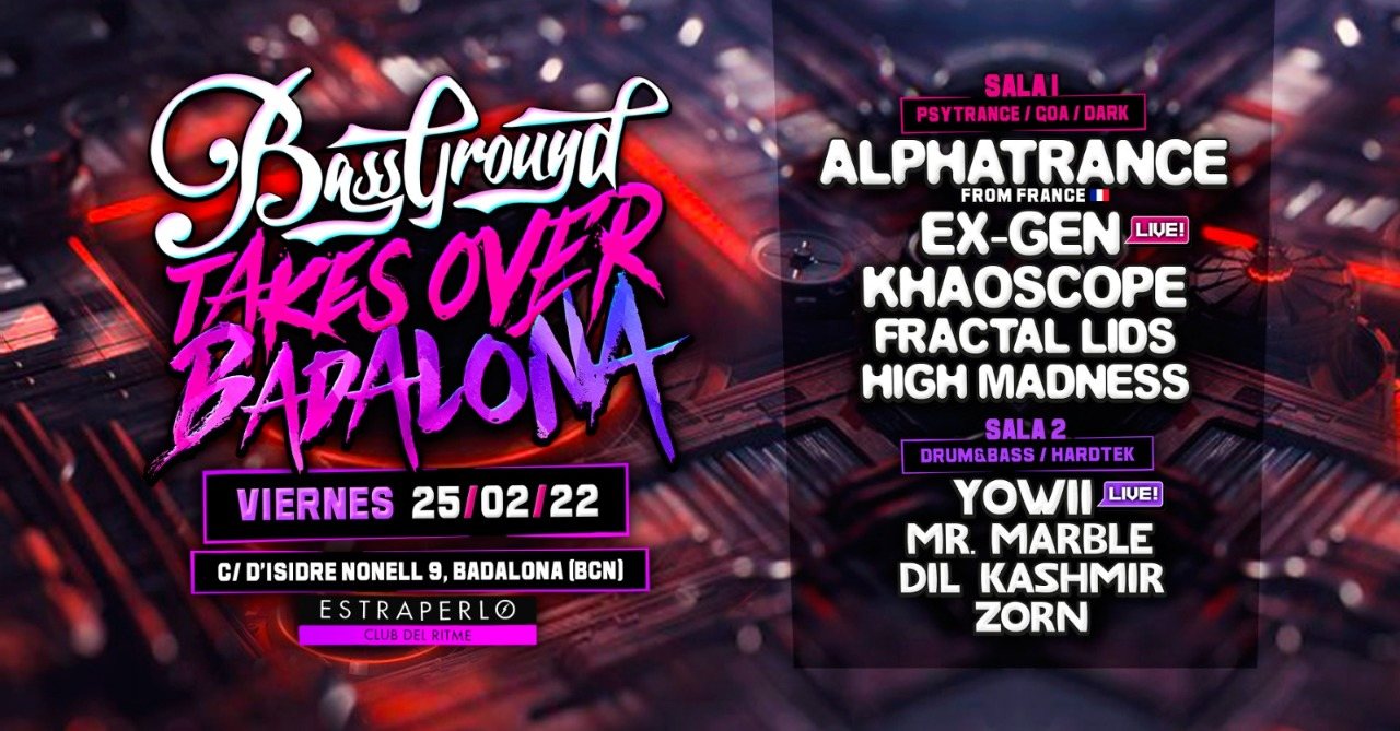 Bassground Takes Over Badalona *2 ambients* · 25 Feb '22, 23:30