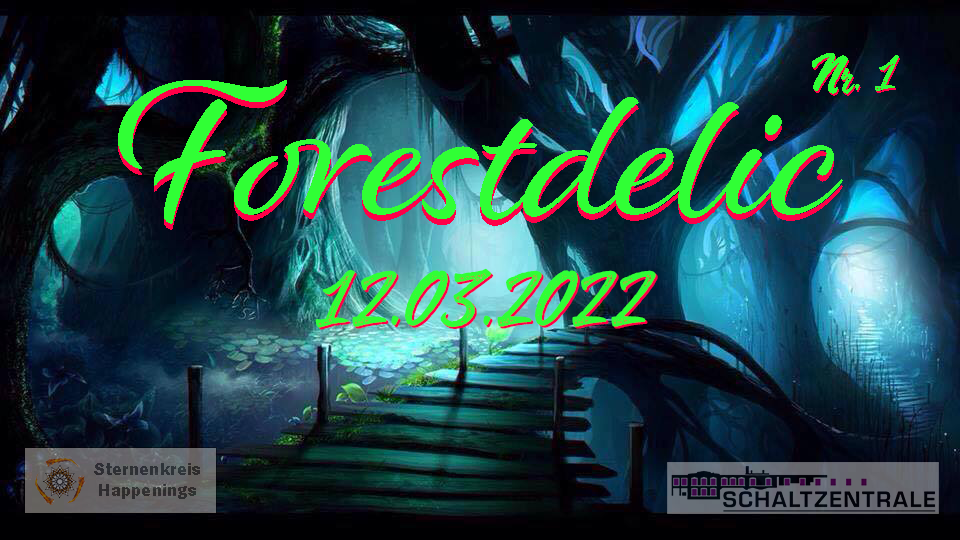 Forestdelic · 12 Mar 22, 22:00