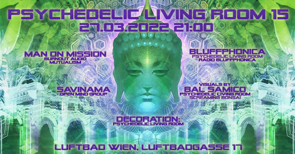 Psychedelic Living Room #17 · 27 Mar '22, 21:00