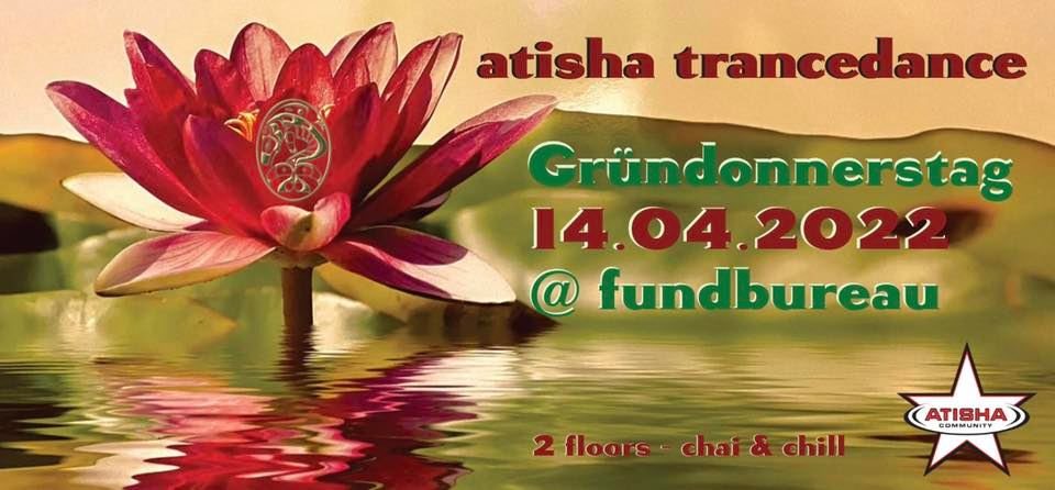 ATISHAs Gründonnerstags TranceDance · 14 Apr '22, 22:00