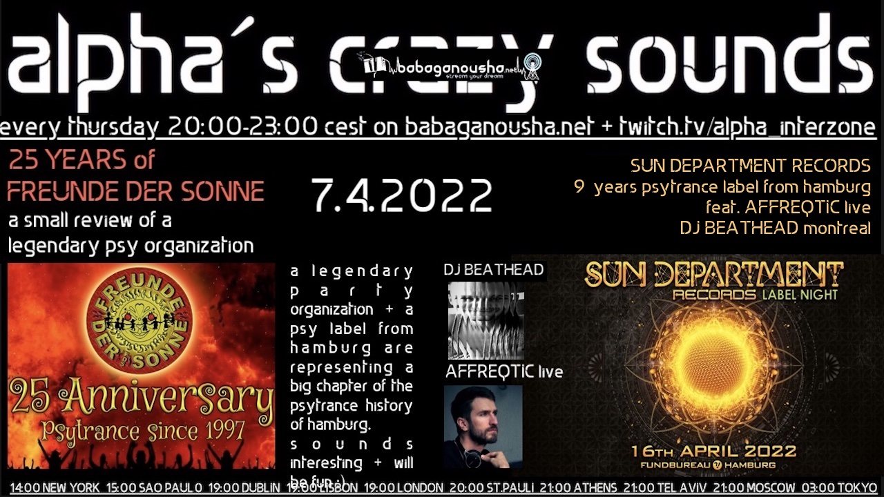 alpha.s craz sounds: 25 YEARS FDS + SUN DEPARTMENT feat. BEATHEAD + AFFREQTIC · 7 Apr '22, 20:00