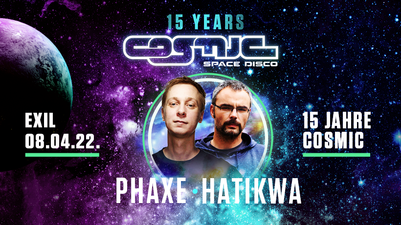 15 Years COSMIC SPACE DISCO · 8 Apr '22, 22:00