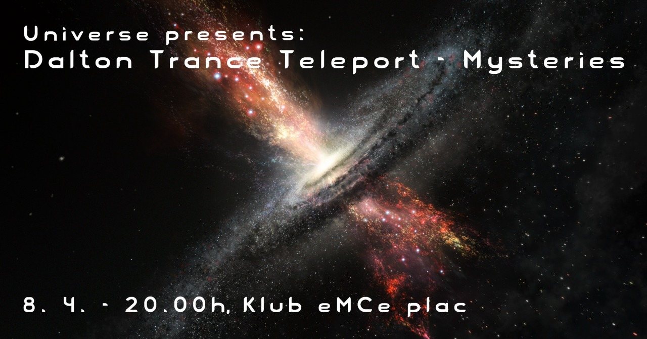 Universe presents: Dalton Trance Teleport - Mysteries · 8 Apr '22, 20:00