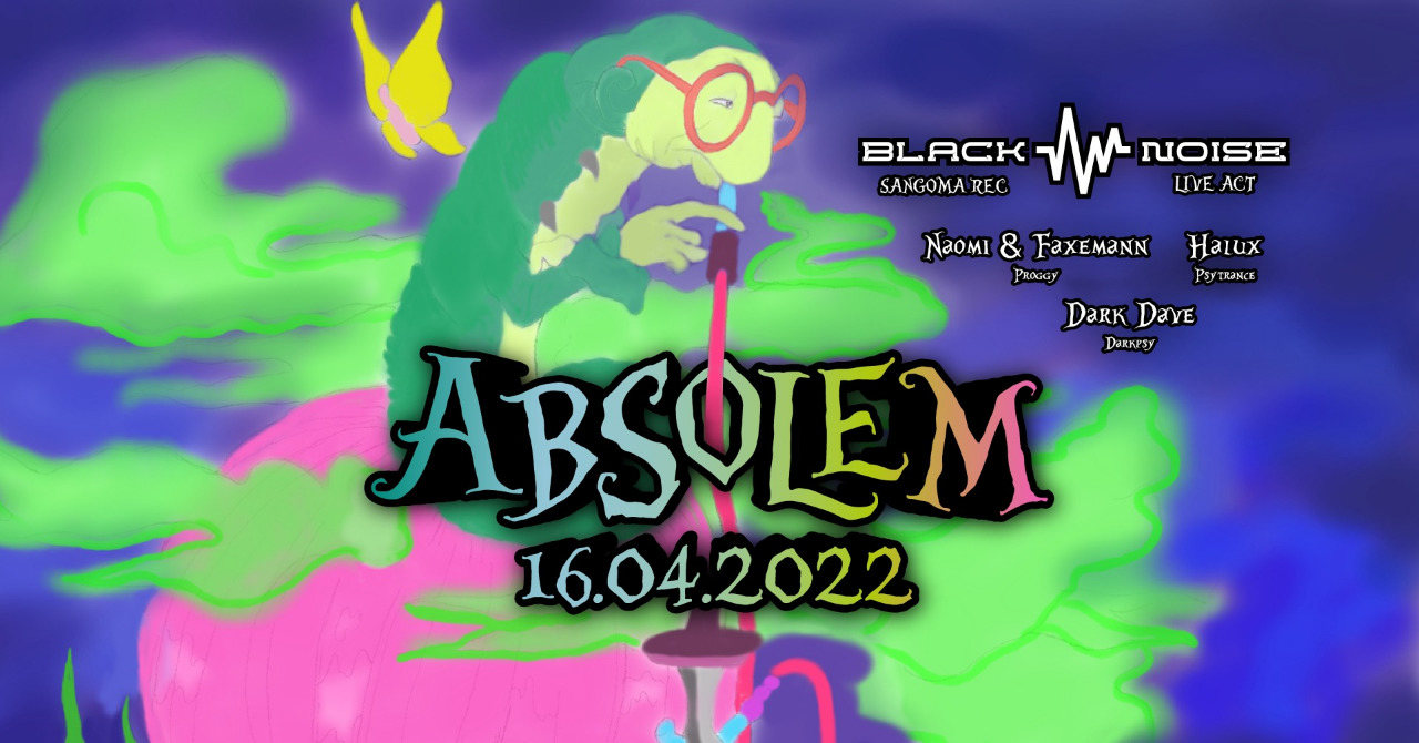 ABSOLEM · 16 Apr '22, 22:00