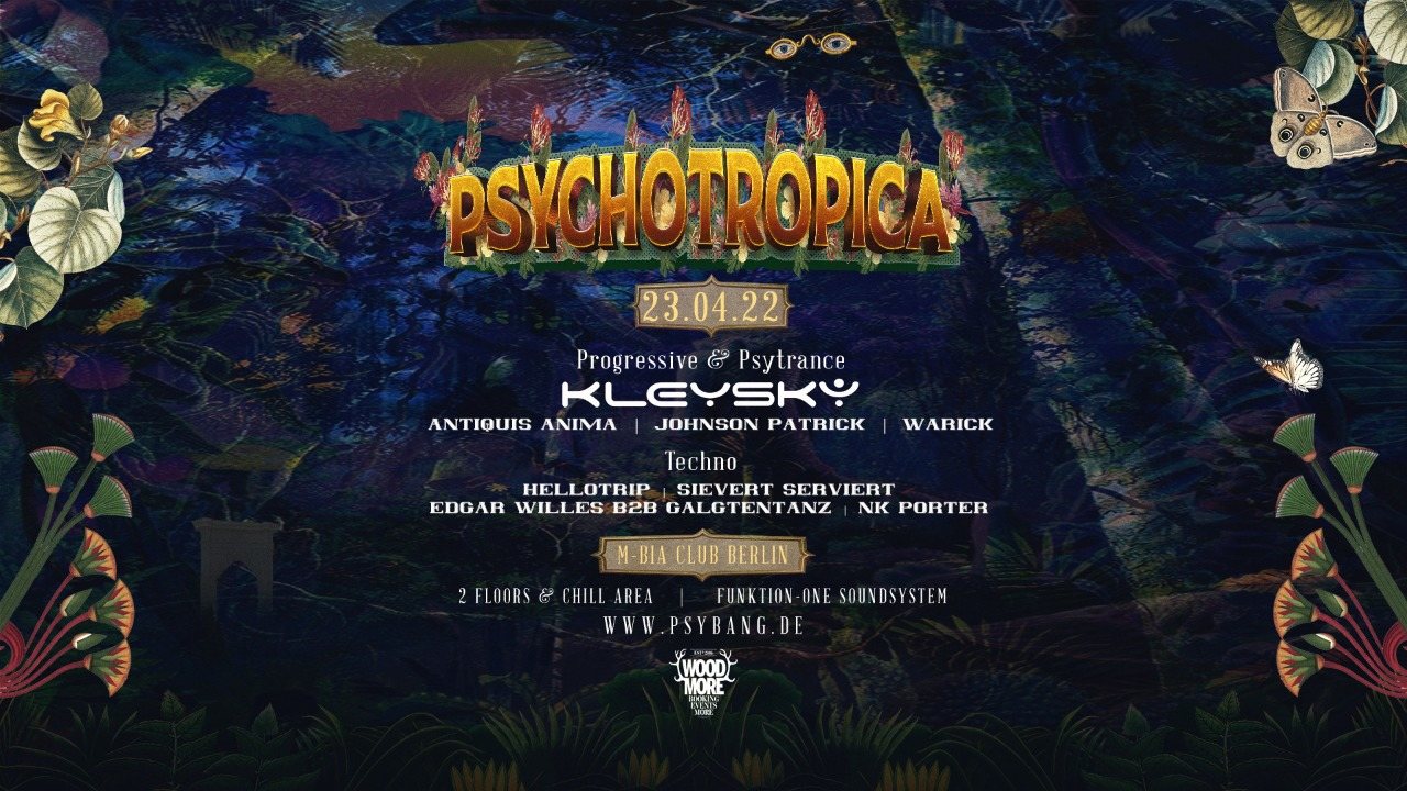 Psychotropica w./Kleysky 10€ bis 0 Uhr · 23 Apr '22, 23:00