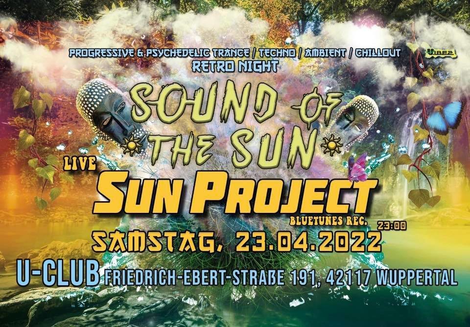 Sound of the Sun / Sun Project Live / Best of Progressive & Psychedelic Trance · 23 Apr '22, 23:00